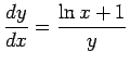 $\displaystyle
\frac{dy}{dx} = \frac{\ln x + 1}{y}$