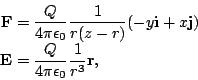 \begin{displaymath}
\begin{split}
\mathbf{F}& = \frac{Q}{4 \pi \epsilon_0} \frac...
...frac{Q}{4 \pi \epsilon_0} \frac{1}{r^3} \mathbf{r},
\end{split}\end{displaymath}